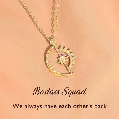 To My Badass Squad Necklace - "We always have each other's back"